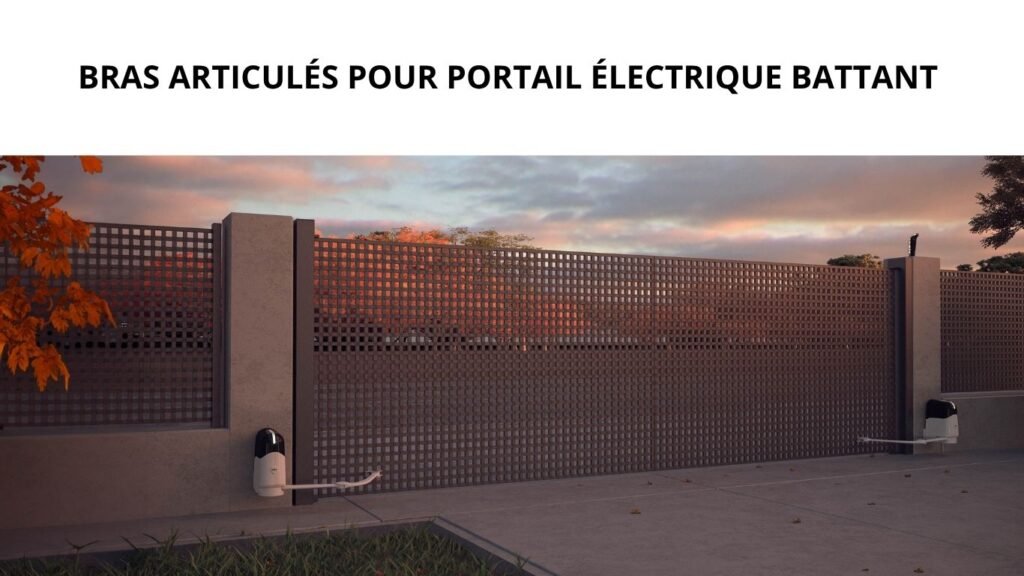 Bras articulé s pour portails automatiques